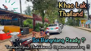 Soi Bangniang update!!  at 12:54 hrs.| 31 October 2021 , Khao Lak Thailand