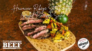 Hawaiian Ribeye Steaks with Grilled Pineapple Salad