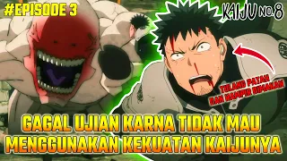 MC YANG DAPET KEKUATAN OVERPOWER MALAH NGK DIPAKAI  | Alur Cerita Lengkap Kaiju No. 8 Episode 3