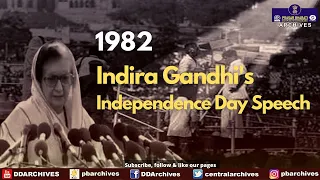 1982 - Then PM Indira Gandhi's Independence Day Speech