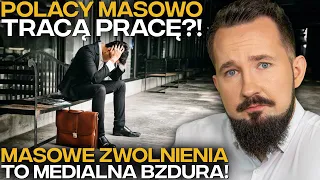 CAŁA PRAWDA o „MASOWYCH ZWOLNIENIACH”: Medialna Bzdura Roku? #BizON