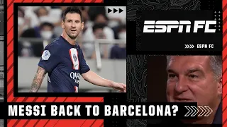 Laporta wants Messi return! ‘I hope his chapter ISN’T OVER at Barcelona!’ | ESPN FC