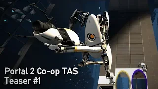 Portal 2 Co-op TAS Teaser #1