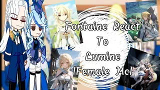 Fontaine React To Lumine|Female Traveler|part 1/?|