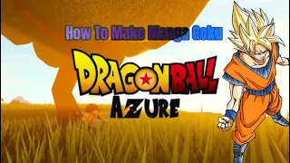 How To Make Manga Goku In Dragon Ball Azure