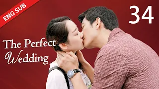 ENG SUB【The Perfect Wedding 風光大嫁】EP34 | Starring: Dennis Oh, Jiang Mengjie