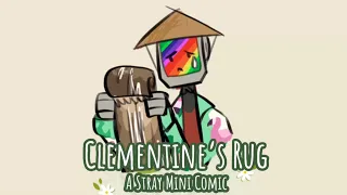 Clementine’s Rug- A Stray Mini Comic