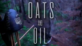 OATS AND OIL - spring bear with longbows