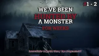 We've Been Hunted By A Monster For Weeks | Creepy Werewolf Story By: Dogeman87 |