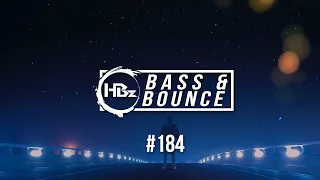 HBz - Bass & Bounce Mix #184