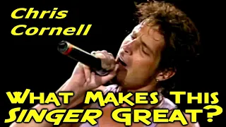 What Makes This Singer Great? Chris Cornell