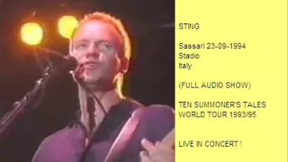 STING - Sassari 23-09-1994 "Stadio Acquedotto" Italy (FULL SHOW AUDIO)
