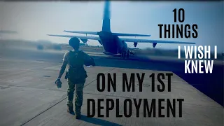 Deployment Advice and Preparation: 10 Things I Wish I Knew!
