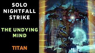 Destiny 1 - SOLO Flawless Nightfall - The Undying Mind (Vex version) - Titan - Gold Tier