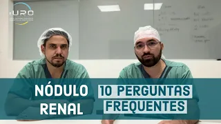 10 perguntas frequentes sobre nódulos renais e Câncer de rim