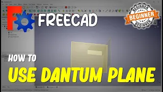 FreeCAD How To Use Dantum Plane