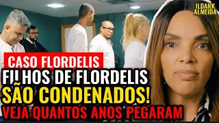 #FLORDELIS: FILHOS DE FLORDELIS FORAM CONDENADOS VEJA QUANTOS ANOS PEGARAM/ CASO FLORDELIS