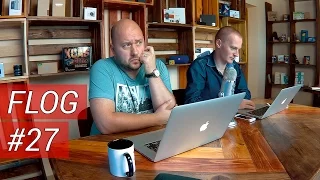 FLOG#27: Xiaomi RedMi Note 4 Pro или Note 3 Pro, что там у SONY, голос Максима и "где ты, оператор?"