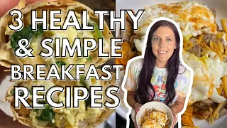 3 QUICK, SIMPLE & HEALTHY BREAKFASTS | Breakfasts I Eat on My Weight Loss Journey | WW & Calories