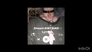 Zheani-DIRTBIKE // Lyrics