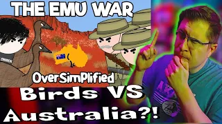 History Noob Watches "Emu War - OverSimplified (Mini-Wars #4)" | WEIRDEST War Ever...