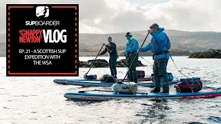 SUP Vlogger Ep 21 / A Scottish SUP Expedition with the Water Skills Academy (WSA)