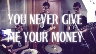 ► You Never Give Me Your Money - The Beatles (Cover)