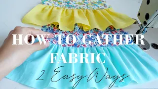 [LEARN TO SEW] 2 Easy Ways To Gather Fabric | Sewing Tutorial