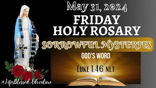 FRIDAY HOLY ROSARY/SORROWFUL MYSTERIES/MAY 31, 2024 #rosary #mary #LifesBlessedAdventure #canva