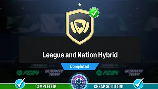 League and Nation Hybrid SBC Completed! - Cheap Solution & Tips - EAFC 24