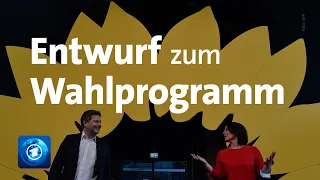 Bundestagswahl: Grüne präsentieren Entwurf zum Wahlprogramm