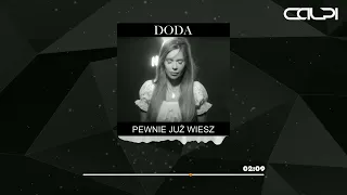 Doda - Pewnie już wiesz (Calpi Remix)