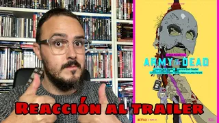 EL EJÉRCITO DE LOS MUERTOS. ¡Reacción al TRAILER!