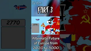 Alternate Future of Europe from 2020 to 3000 3/3 #shorts