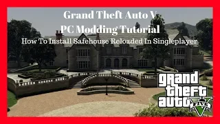 PC Modding Tutorials: How To Install Online Safehouse In Singleplayer #159