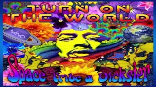 DICKSTER & SPACE TRIBE  - Turn On The World (Original Mix)