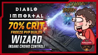 70% Crit Chance Freeze PVP Builds - For Wizard - Insane Crowd Control - Diablo Immortal