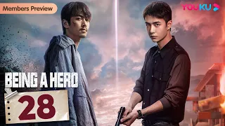 [Being a Hero] EP28 | Police Officers Fight against Drug Trafficking | Chen Xiao / Wang YiBo | YOUKU