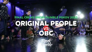 Original People vs OBC  ➲ FINAL Crews at Break Rumble Pskov 2023