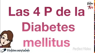 Las 4 P de la diabetes en 1 minuto👩🏻‍⚕️ síntomas principales para sospechar 🔍 👉🏻 DIABETES🍭🍬