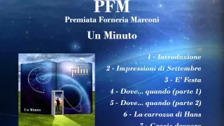 PFM - Un minuto [full album]