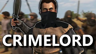 BANNERLORD but I Play as a CRIMELORD