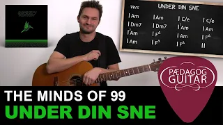 Lær "Under Din Sne" med The Minds Of 99