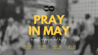 Pray In May // Seek The Young