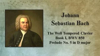 Bach - Prelude No. 5 in D major, BWV 850