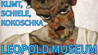 The Leopold Museum | Scandalous Art of Gustav Klimt, Egon Schiele & Oskar Kokoschka - Vienna