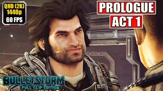 Bulletstorm [Prologue - Act 1] Gameplay Walkthrough [Full Game] Full Clip Edition - No Commentary