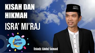 [Ustadz Abdul Somad] Kisah dan Hikmah Isra' Mi'raj