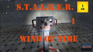 S.T.A.L.K.E.R. - Wind of time ч.1 Українська локалізація. Початок. Переміщення у часі.Взяли у полон.