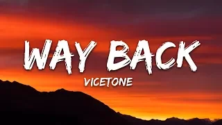 Vicetone - Way Back (Lyrics) feat. Cozi Zuehlsdorff